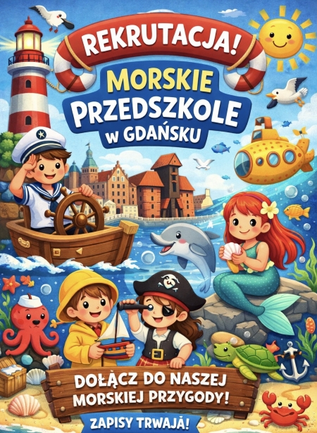 Rekrutacja do Morskiego Przedszkola w Gdańsku! 